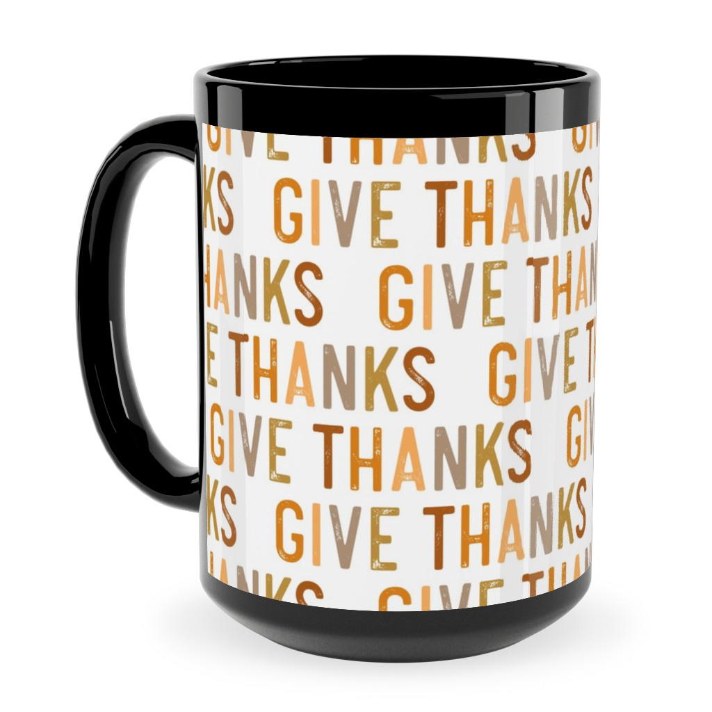 Give Thanks Ceramic Mug, Black,  , 15oz, Beige