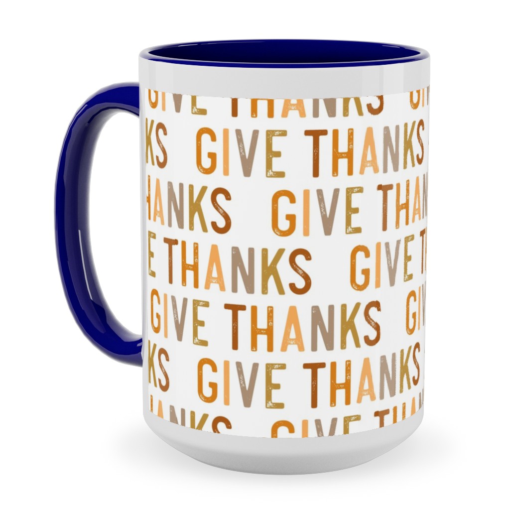Give Thanks Ceramic Mug, Blue, , 15oz, Beige, Antique White