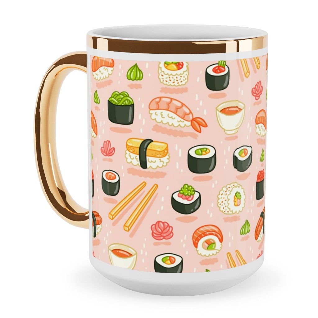 Sushi and Rolls - Pink Ceramic Mug, Gold Handle,  , 15oz, Pink