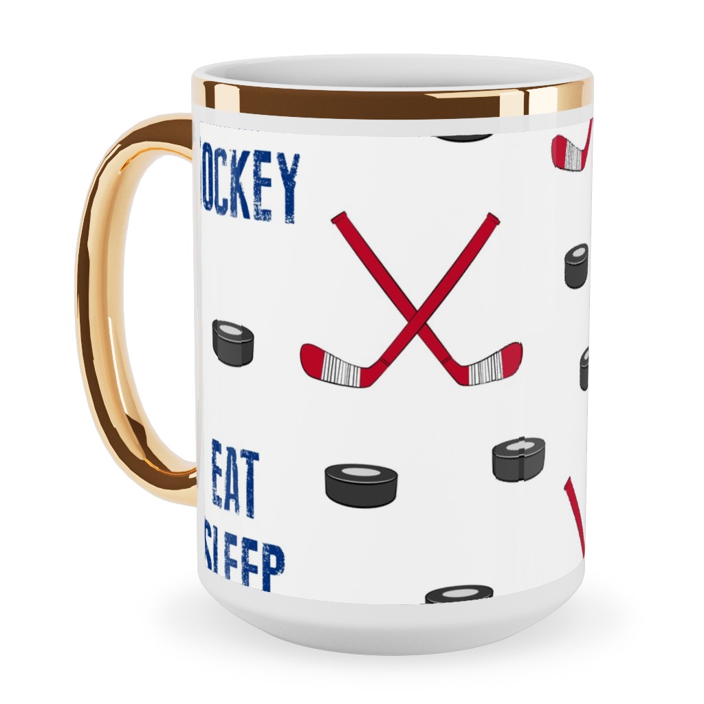 Eat Sleep Hockey - Red and Blue Ceramic Mug, Gold Handle,  , 15oz, Multicolor
