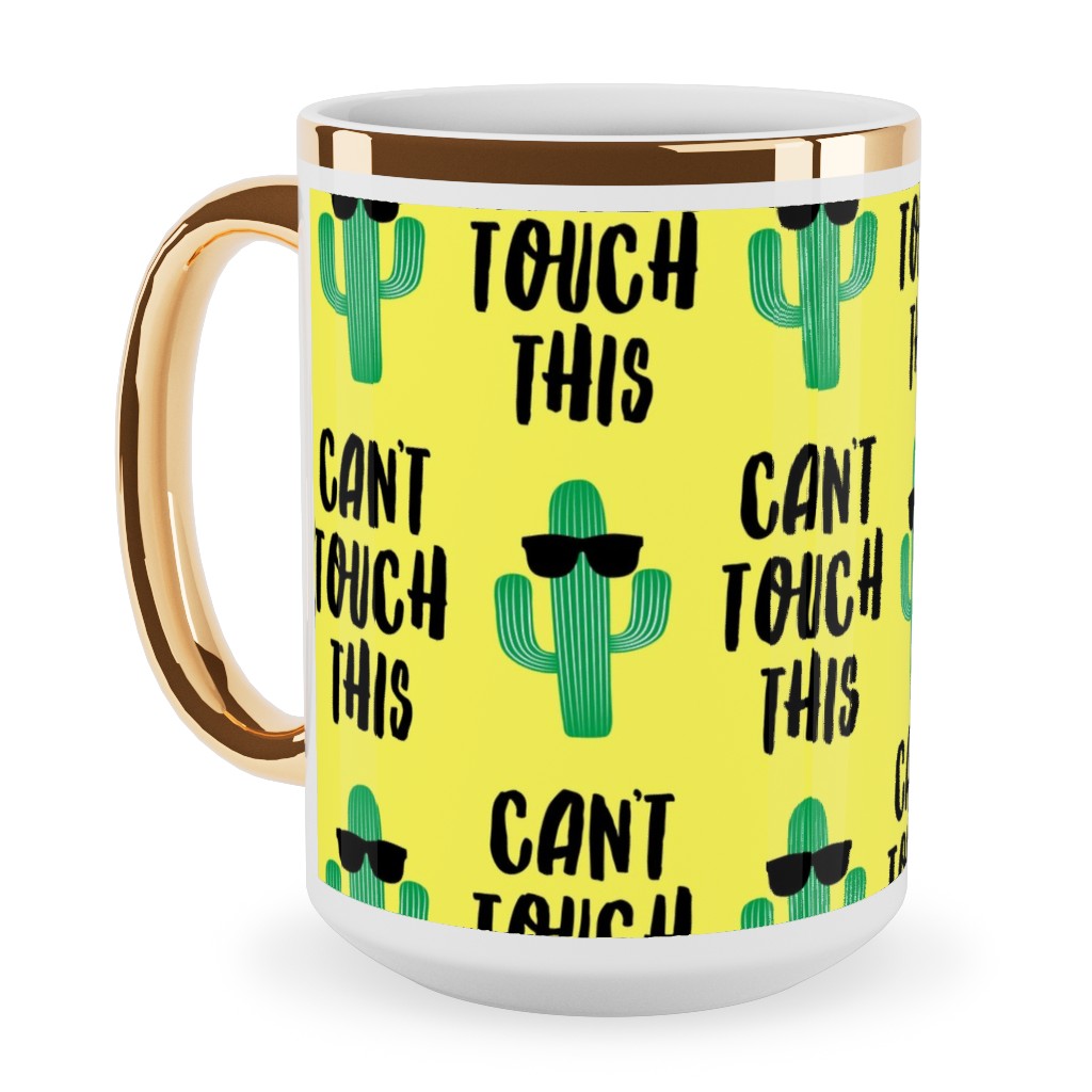 Can't Touch This - Cactus With Sunnies - Yellow Ceramic Mug, Gold Handle, , 15oz, Yellow, Classic Yellow