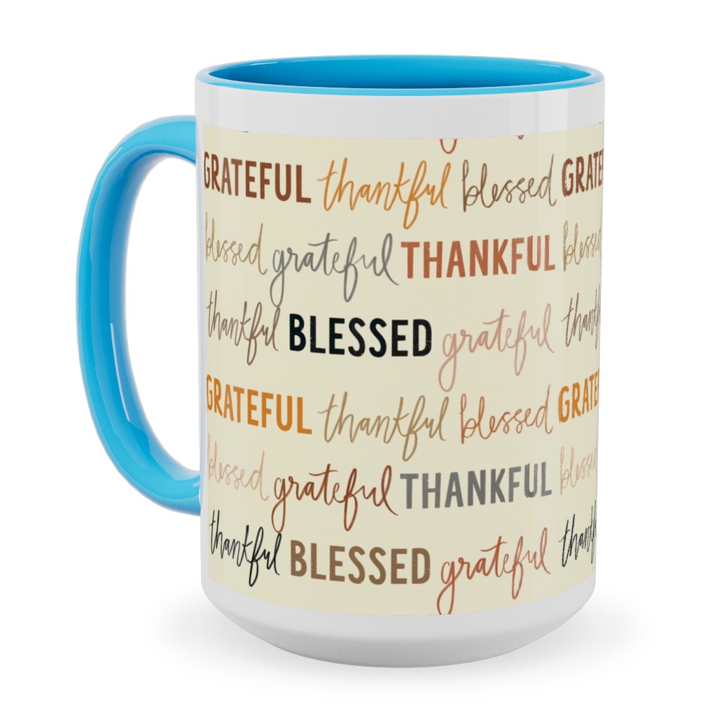 Grateful Thankful Blessed - Terracotta Ceramic Mug, Light Blue, , 15oz, Beige, Pearl