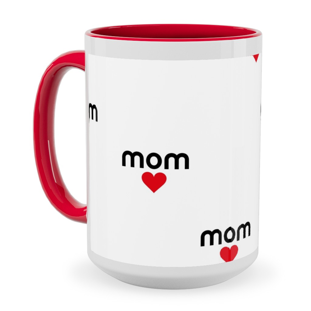 Mom Is Love - Hearts - Black White Red Ceramic Mug, Red, , 15oz, Red, Red