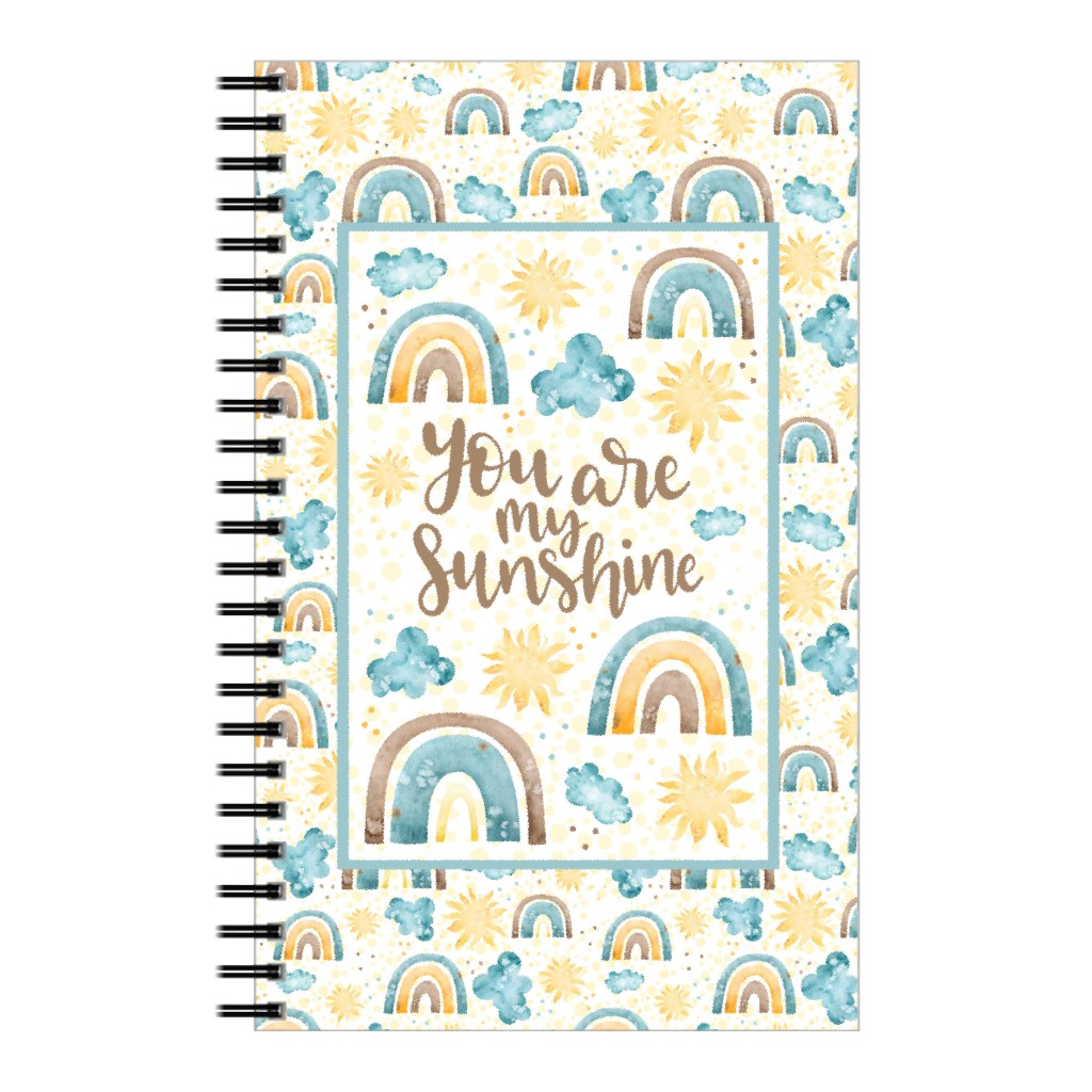 You Are My Sunshine - Rainbows, Clouds, Sky, Gender Neutral Notebook, 5x8, Multicolor