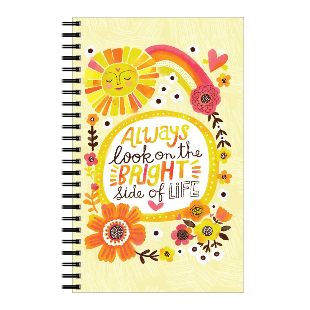 Always Look on the Bright Side of Life - Yellow Notebook, 5x8, Yellow