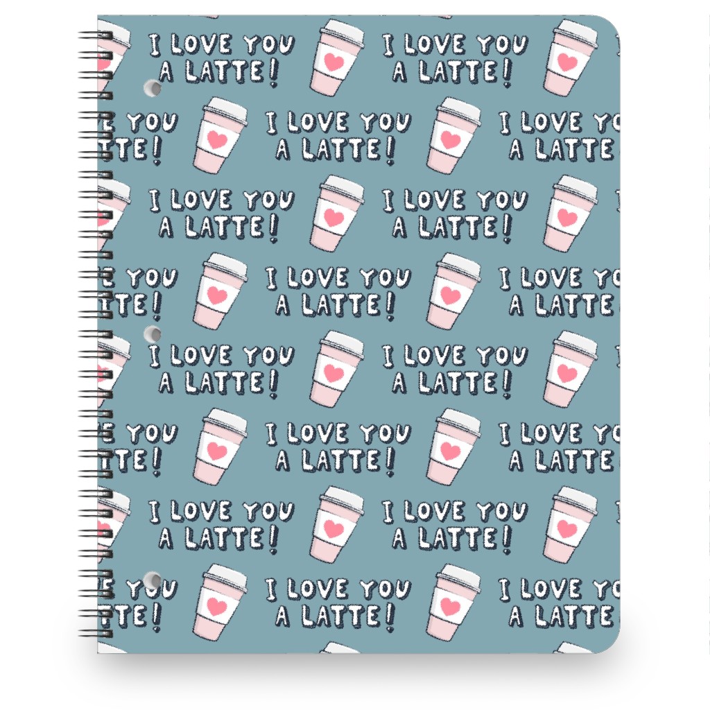I Love You Latte! - Heart Coffee Cup - Blue Notebook, 8.5x11, Blue, True Blue