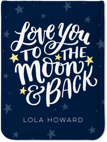 Love You To The Moon And Back Phone Card Holder Shutterfly