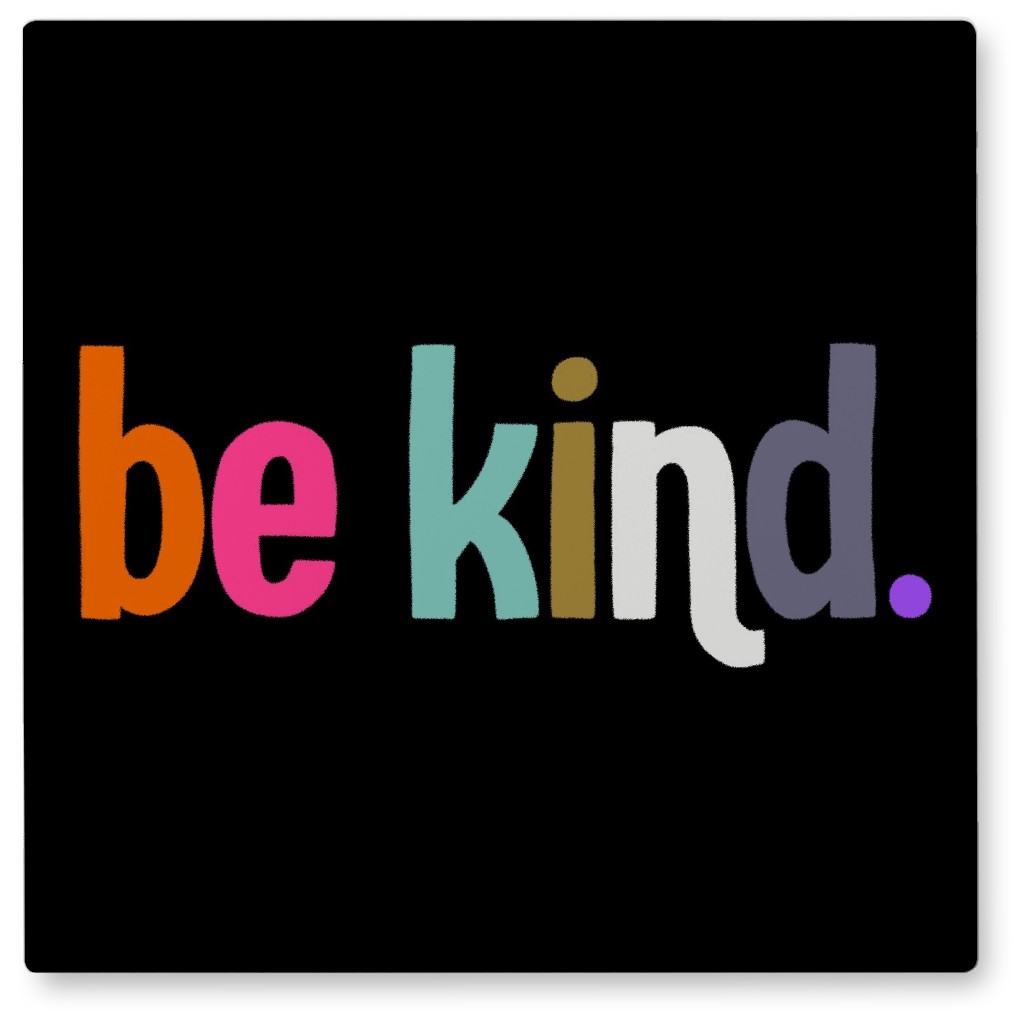 Be Kind - Multi on Black