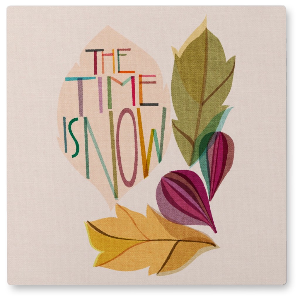 the Time Is Now - Pink Photo Tile, Metal, 8x8, Pink, Bright Pink