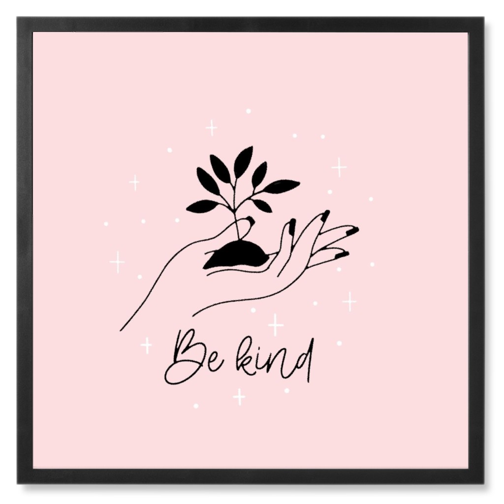 Be Kind - Pink Photo Tile, Black, Framed, 8x8, Pink, Bright Pink