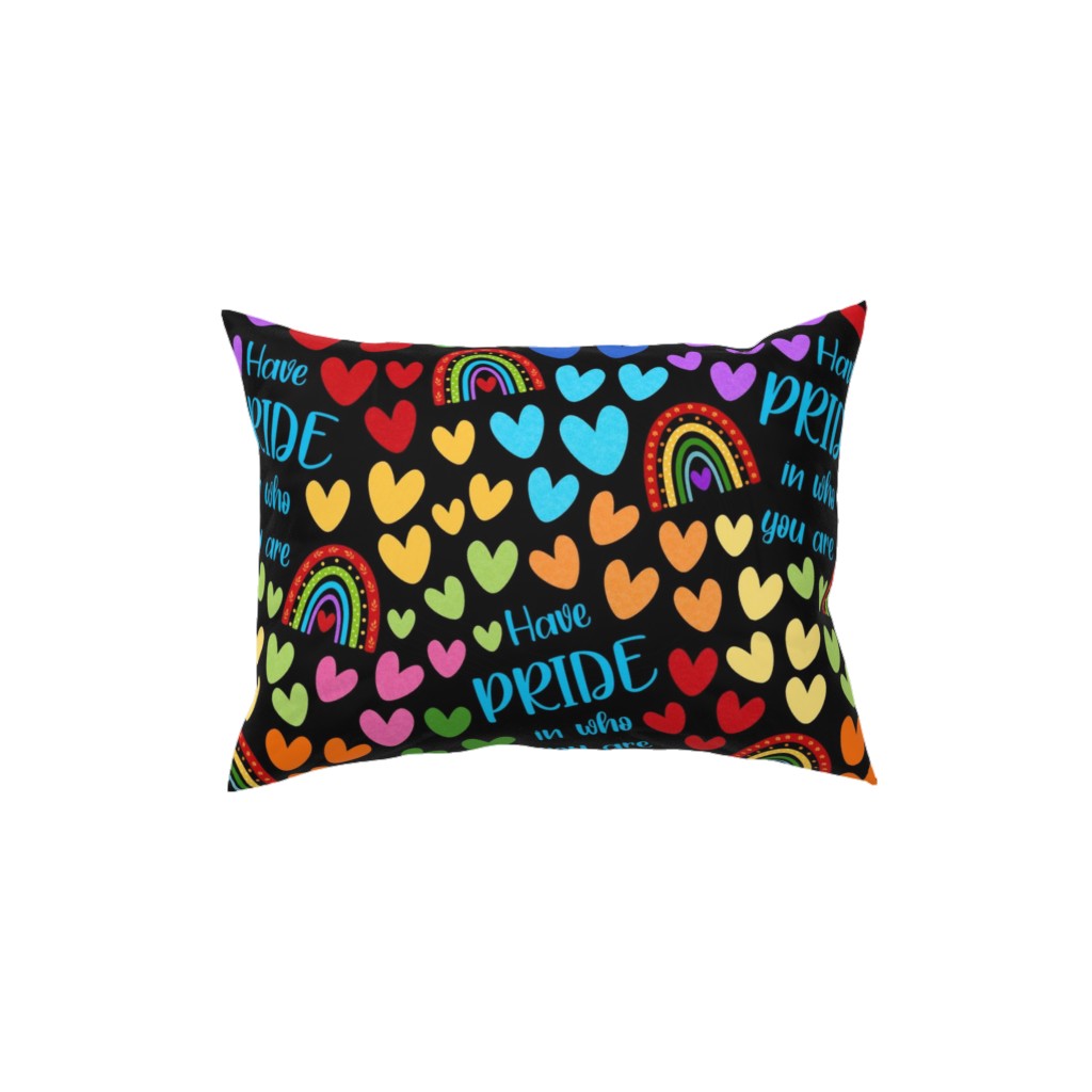 Have Pride in Who You Are - Black Pillow, Woven, Black, 12x16, Single Sided, Multicolor