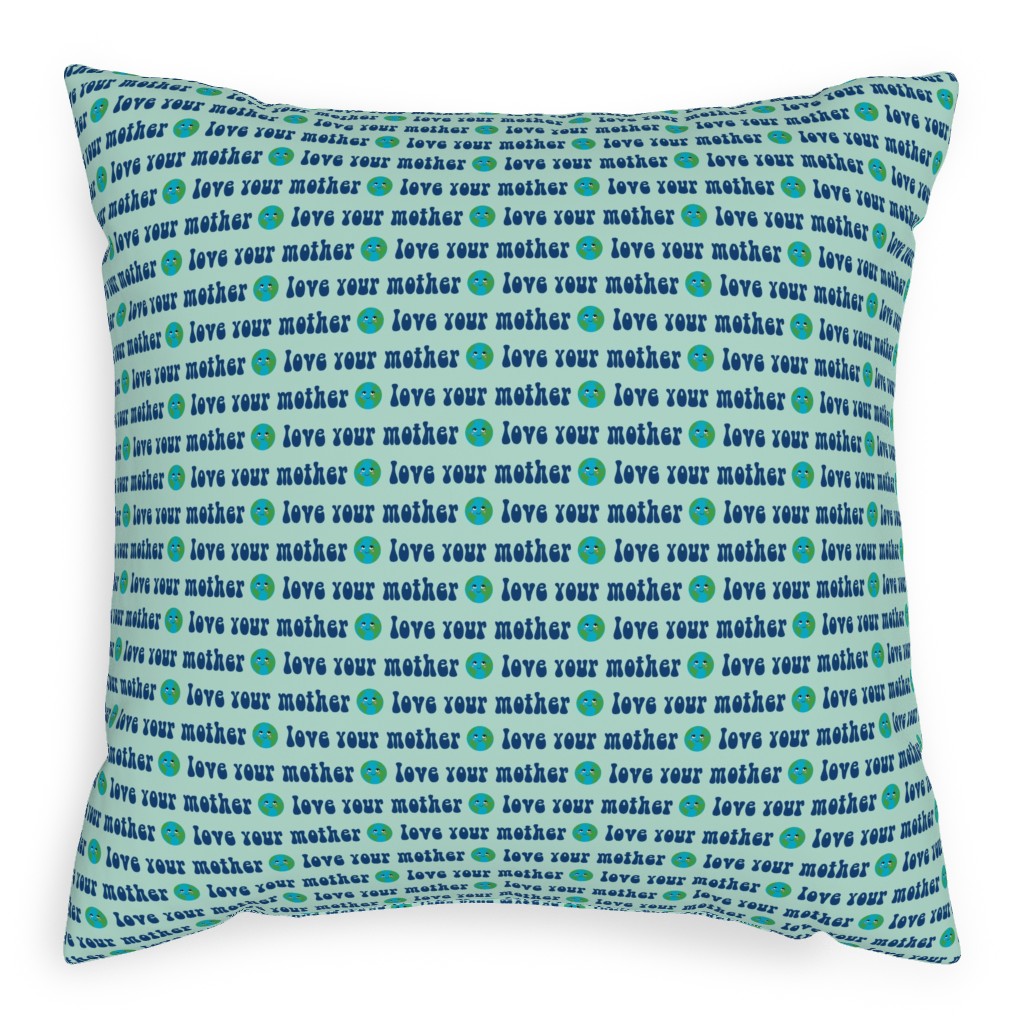 Love Your Mother - Earth Day - Mint Pillow, Woven, Black, 20x20, Single Sided, Blue, True Blue