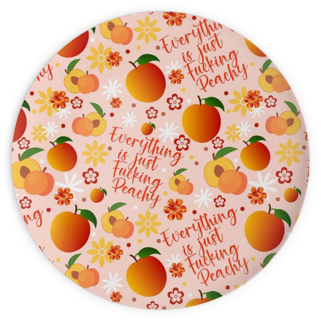 Everything Is Fucking Peachy - Orange Plates, 10x10, Orange