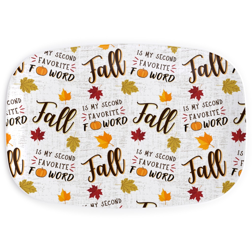 Fall Is My 2nd Favorite F Word - Multi Serving Platter, Multicolor