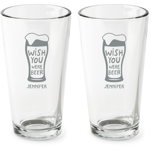 Wish You Were Beer Pint Glass, Etched Pint, Set of 2, White