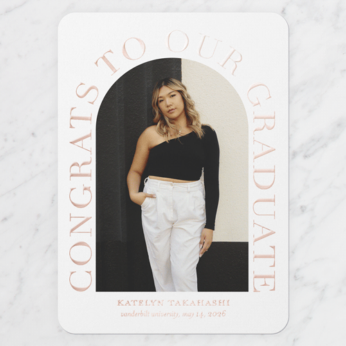 Celebrated Arch Graduation Announcement, Rose Gold Foil, White, 5x7, Matte, Personalized Foil Cardstock, Rounded, White