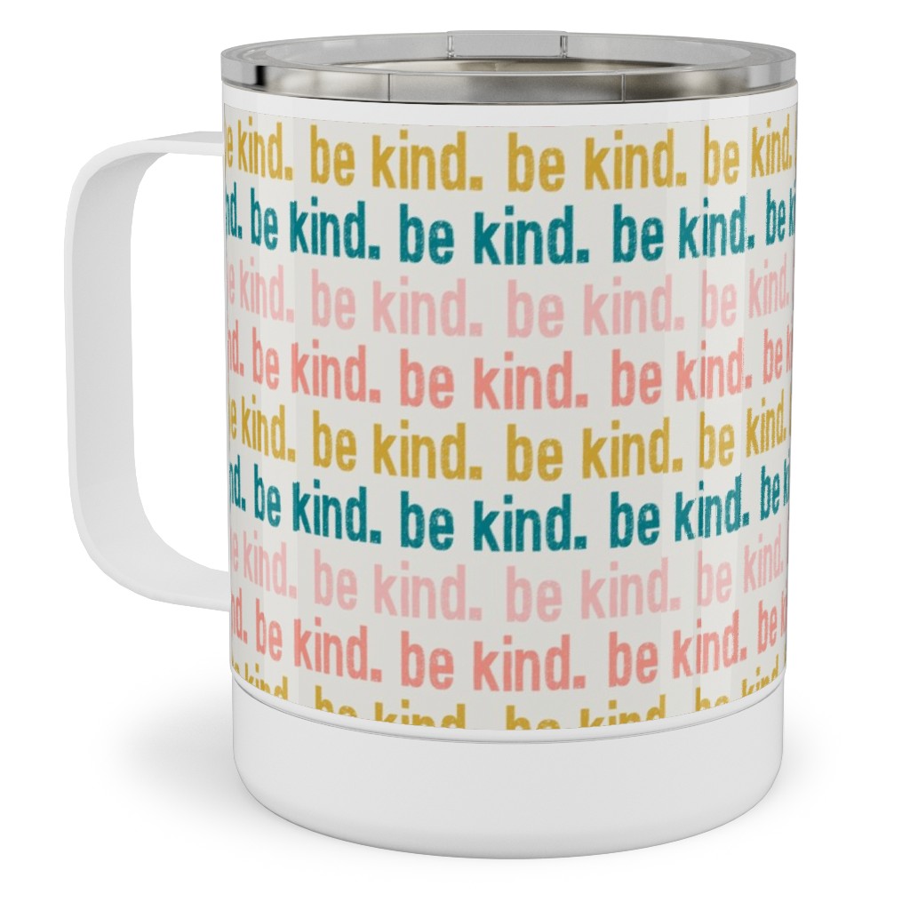 Be Kind - Pink, Coral, Teal Stainless Steel Mug, 10oz, Multicolor
