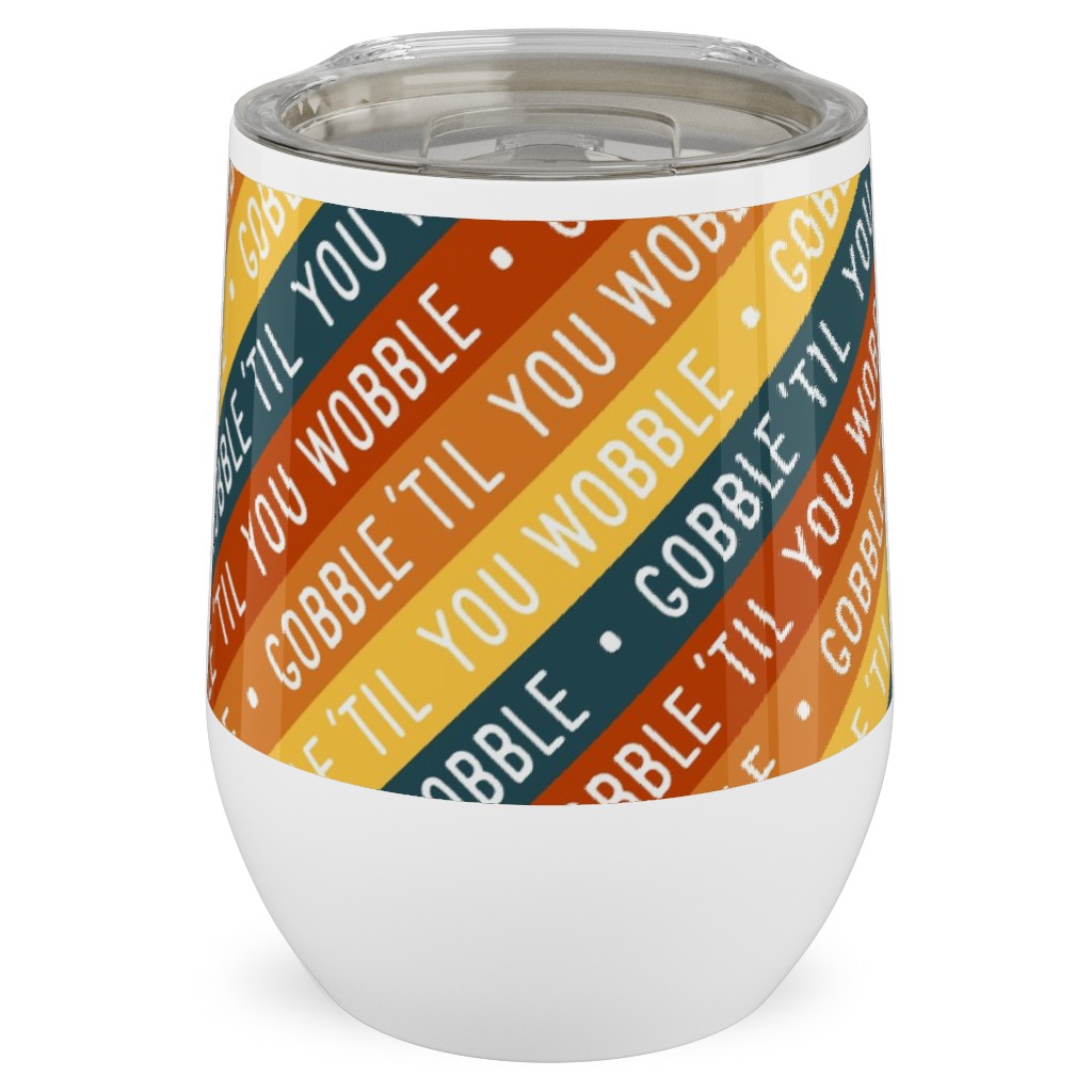 Gobble 'til You Wobble - Angled Thanksgiving Stripes - Multi W/ Teal Stainless Steel Travel Tumbler, 12oz, Multicolor