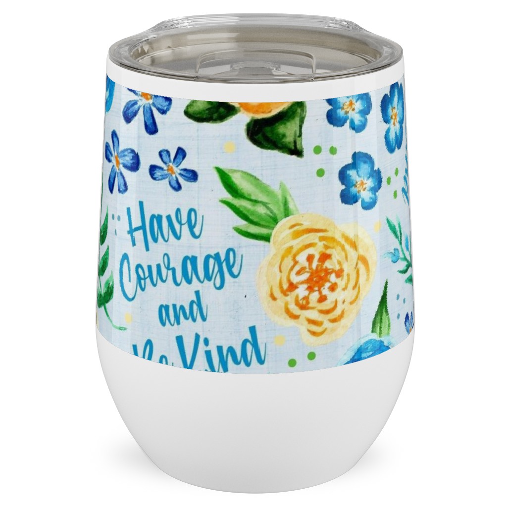 Have Courage and Be Kind - Watercolor Floral - Blue and Yellow Stainless Steel Travel Tumbler, 12oz, Blue