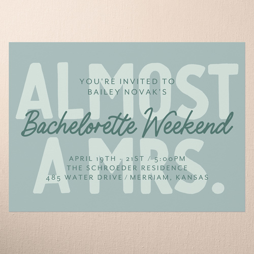 Almost There Bachelorette Party Invitation, Green, 5x7 Flat, 100% Recycled Cardstock , Square, Green