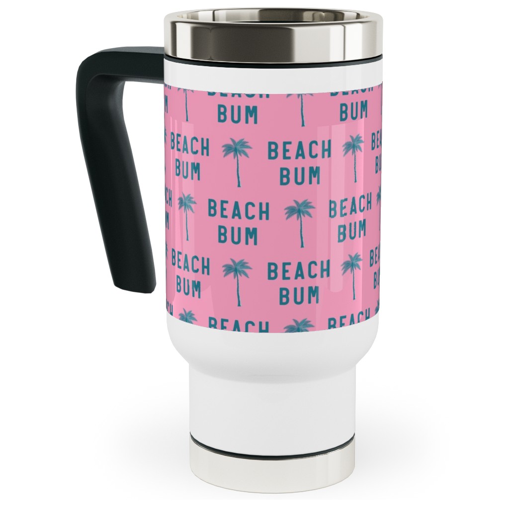 Beach Bum - Teal on Pink Travel Mug with Handle, 17oz, Pink