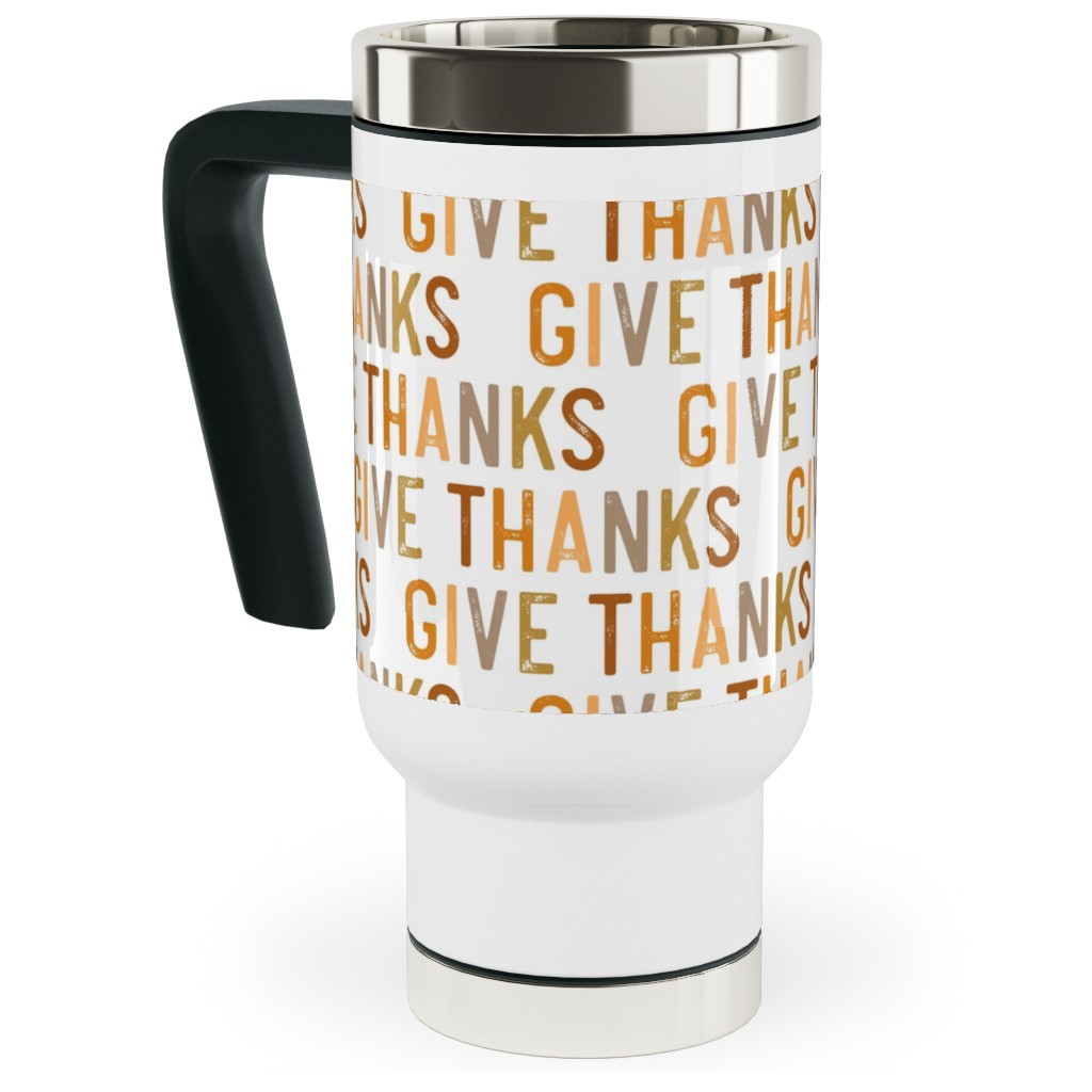 Give Thanks Travel Mug with Handle, 17oz, Beige