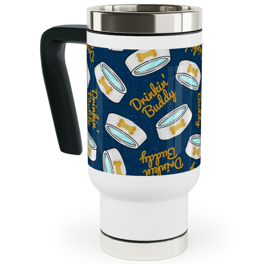 Drinkin' Buddy - Dog - Blue Travel Mug with Handle, 17oz, Blue, True Blue