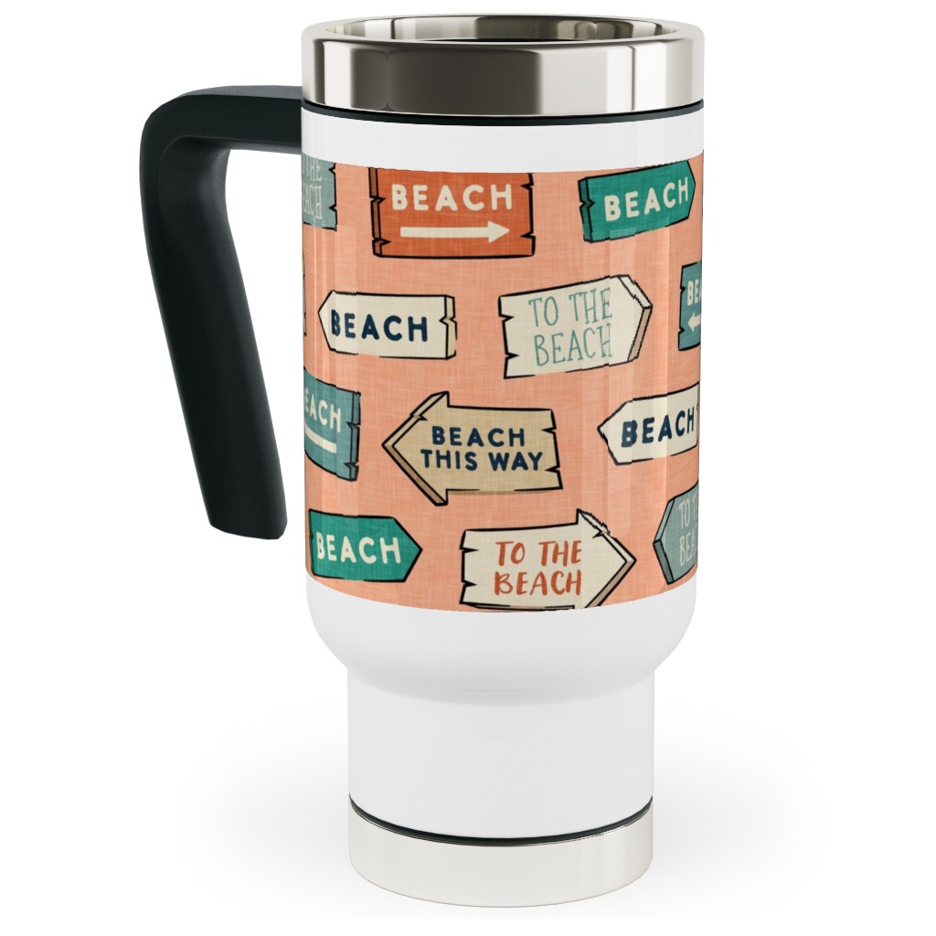 Beach Signs - To the Beach - Peach Travel Mug with Handle, 17oz, Orange