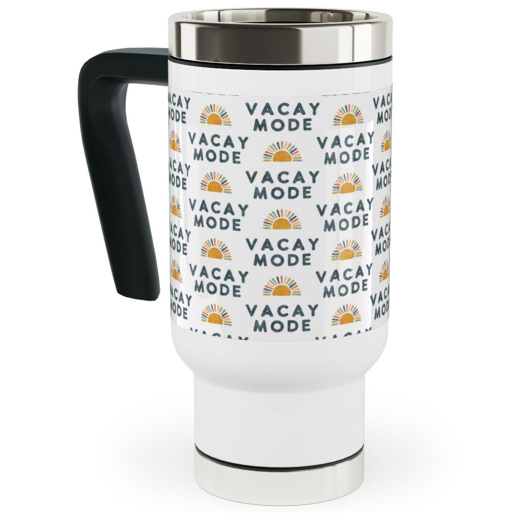 Vacay Mode and Sunshine Travel Mug with Handle, 17oz, Yellow, Silver Lining