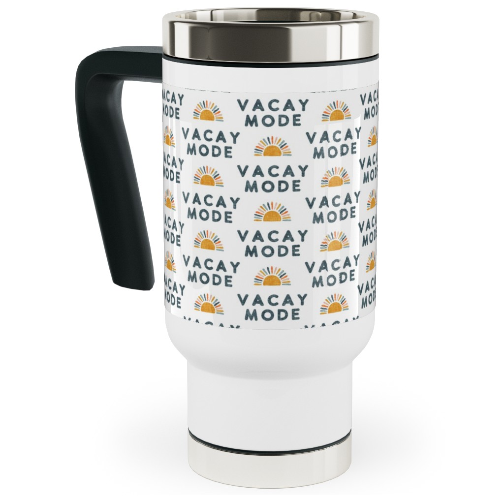 Vacay Mode and Sunshine Travel Mug with Handle, 17oz, Yellow