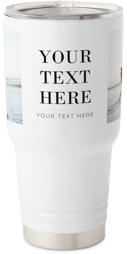 Your Text Here Photo Travel Tumbler, 30oz, Multicolor