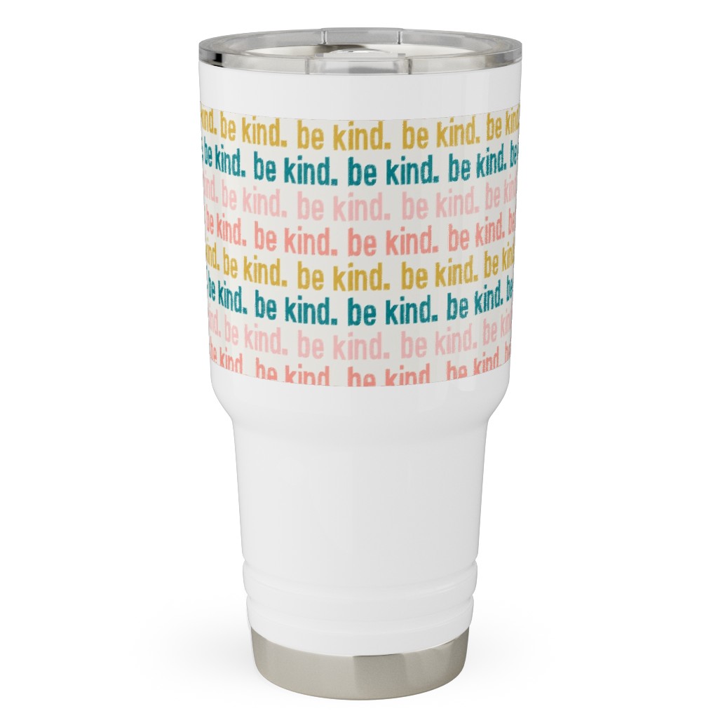 Be Kind - Pink, Coral, Teal Travel Tumbler, 30oz, Multicolor