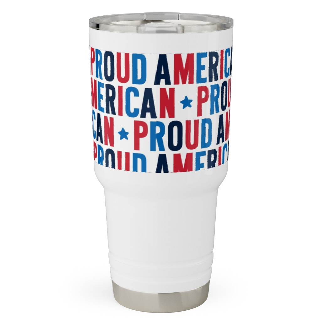 Proud American - Red White and Blue Travel Tumbler, 30oz, Multicolor