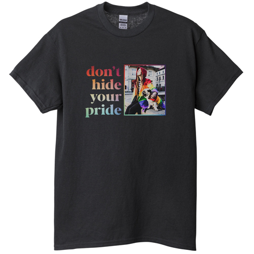 Don't Hide Your Pride T-shirt, Adult (M), Black, Customizable front, White