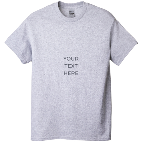 Your Text Here T-shirt, Adult (XL), Gray, Customizable front & back, White, white
