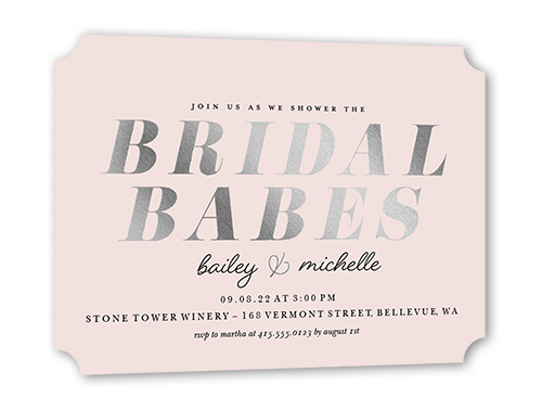 Bridal Babes Bridal Shower Invitation, Pink, Silver Foil, 5x7 Flat, Pearl Shimmer Cardstock, Ticket