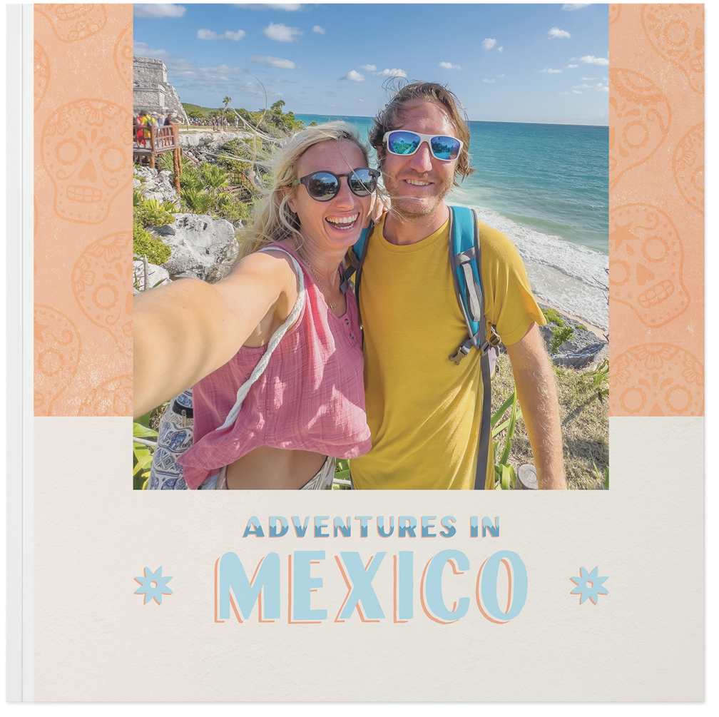 Adventures in Mexico Photo Book, 10x10, Soft Cover, Standard Pages